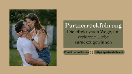 Geneva, Seeking Bride, Partnerr?ckf?hrung: Die Effektivsten Wege, Um Verlorene Liebe Zur?ckzugewinnen