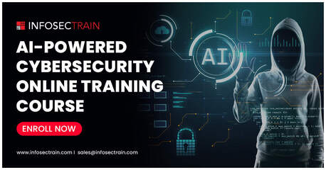 Dubai, Lessons Offered, AI-Powered Cybersecurity Certification Training: Master Future-Ready Security Skills