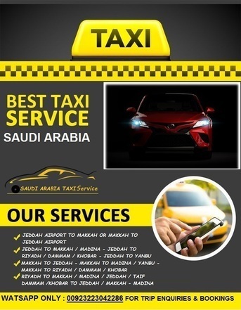 Jeddah, Travel, BEST TAXI SERVICE SAUDI ARABIA : JEDDAH TO MAKKAH MADINA RIYADH DAMMAM KHOBAR TAIF YANBU