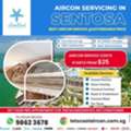 SGD 25,  Aircon Servicing Sentosa