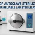 Top Autoclave Sterilizers For Reliable Lab Sterilization