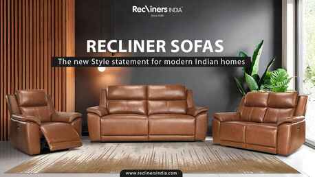 Mumbai, Furniture, Upgrade Your Comfort With Recliners India &ndash; Best Recliner Manufacturer In India