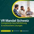 VR Mandat Schweiz: Kompetente Gesch?ftsf?hrung & Rechtssichere L?sungen