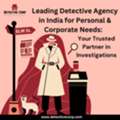 Detective Corp &ndash; The Most Trusted Detective Agency In India