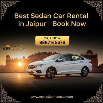 Jaipur, Travel, Best Sedan Car Rental Jaipur With Professional Drivers