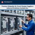 Premium Schneider Air Circuit Breaker Suppliers - Authorized Distributors Available Now