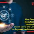 Indian Manufacturing Of Human Albumin Ensure Safety And Compliance For Guyana&rsquo;s Healthcare