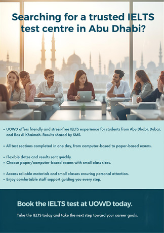 Abu Dhabi, Lessons Offered, Planning To Take IELTS In Abu Dhabi? Here&rsquo;s Why UOWD Is A Smart Choice