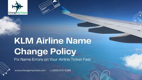 New York, Travel, KLM Airline Name Change Policy