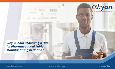 Turin, Health, Why Is India Becoming A Hub For Pharmaceutical Tablet Manufacturing In Ghana?