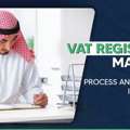 VAT Registration In Saudi Arabia: Requirements, Process & Fees