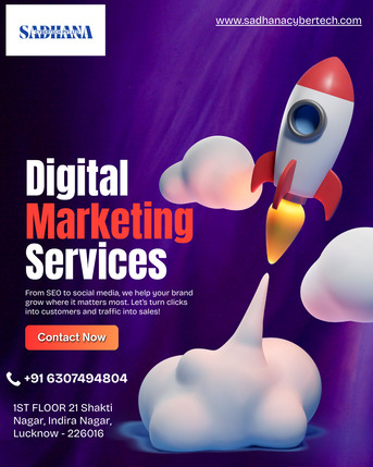 Lucknow, Local News, Digital Marketing Services By Sadhana Cybertech &ndash; Grow Your Brand Online