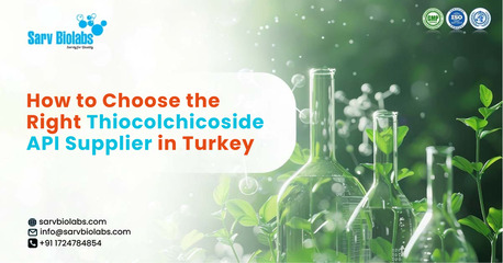Mumbai, Health & Beauty Items, Searching For A Trusted Thiocolchicoside API Supplier Turkey For Pharma Use? | Sarv Biolab