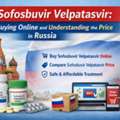 Sofosbuvir Velpatasvir: Buying Online And Understanding The Price In Russia