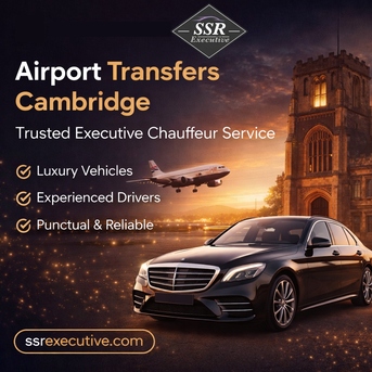 London, Travel, Reliable Airport Transfers Cambridge | Luxury Chauffeur Service