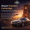 Reliable Airport Transfers Cambridge | Luxury Chauffeur Service