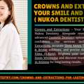 USD 199,  Crowns And Extractions Your Smile And Function | Nukoa Dentistry