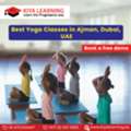 Best Yoga Classes In Ajman, Dubai, UAE