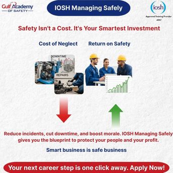 Sharjah, Lessons Offered, IOSH MS: The Manager&rsquo;s Essential Safety Certificate