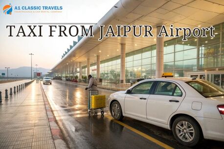 Jaipur, Travel, Taxi From Jaipur Airport | A1 Classic Travels