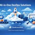 All-in-One DevOps Solutions For Faster, Smarter Software Delivery