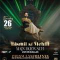 USD 79,  Bismil&rsquo;s Main Hoon Sufi Live Concert Night In Dallas