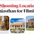 Top Shooting Locations In Rajasthan For Filming