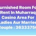BHD 100/year,  Furnished Room For Rent In Muharraq Casino Only Ladies