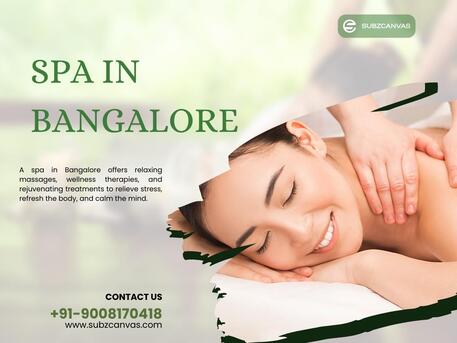 Bangalore, Manpower, Spa In Bangalore HSR Layout &ndash; Local Spa Growth By Subzcanvas