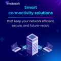 Enterprise-grade Connectivity Excellence
