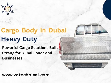 Dubai, Business, Cargo Body Dubai Solutions For Reliable Business Transportation