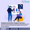 Drive Innovation With Advanced Analytics Services From EnFuse Solutions