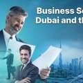 Business Setup In Dubai And The UAE