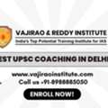 Best UPSC Coaching In Delhi For English Medium- Vajirao And Reddy Institute