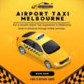 Airport Taxi Melbourne Australia &ndash; Reliable & 24/7 Airport Transfers | Taxi Service Melbou