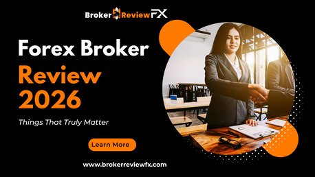 Mumbai, Business, Forex Broker Review 2026: Things That Truly Matter