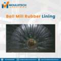 Ball Mill Rubber Liner Manufacturer And Supplier