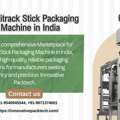 Buy Multitrack Stick Packaging Machine In India For Fast Production