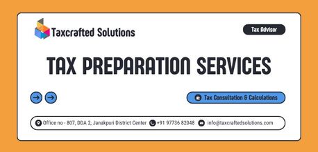 New Delhi, Tax Preparation, Best Tax Consultant In Delhi