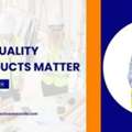 Why High-Quality Safety Products Matter