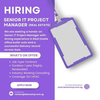 Singapore, Jobs, Hiring Senior IT Project Manager In Singapore - Base Camp Recruitment