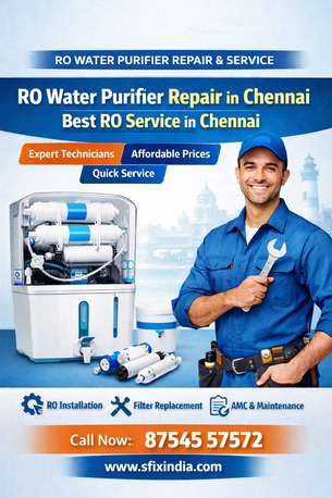 Chennai, Technical, RO Water Purifier Repair In Chennai &ndash; Best RO Service In Chennai | SFIX INDIA