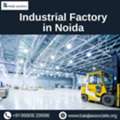 Industrial Factory In Noida &ndash; Ready-to-Use & Prime Location