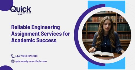 London, Education, Reliable Engineering Assignment Services For Academic Success