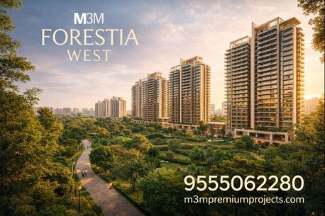 Mumbai, Apartments/Houses, Studio,  2000 Sq. Feet,  M3M Forestia West: Beautiful Nature-Theme Housing In Manesar