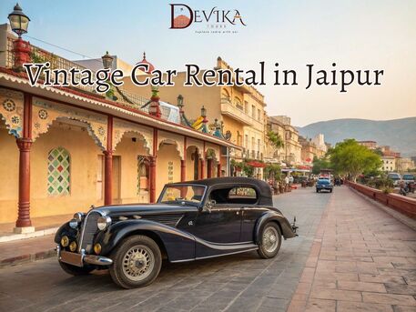 Jaipur, Travel, Vintage Car Rental In Jaipur With Devika Tours
