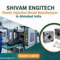 Top Plastic Injection Mould Manufacturer In Ahmedabad
