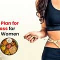 Easy Weight Loss Diet Plan For Men And Women