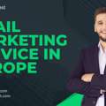 Trusted Email Marketing Service In Europe For Better Results