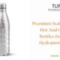 INR 700,  Premium Stainless Steel Hot And Cold Water Bottles For Everyday Hydration - Tuff Plus